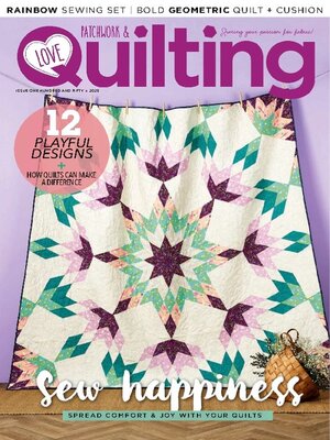 Love Patchwork & Quilting - Magazine